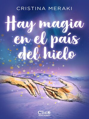cover image of Hay magia en el país del hielo